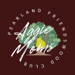 Pearland Friendswood Aggie Moms Club
